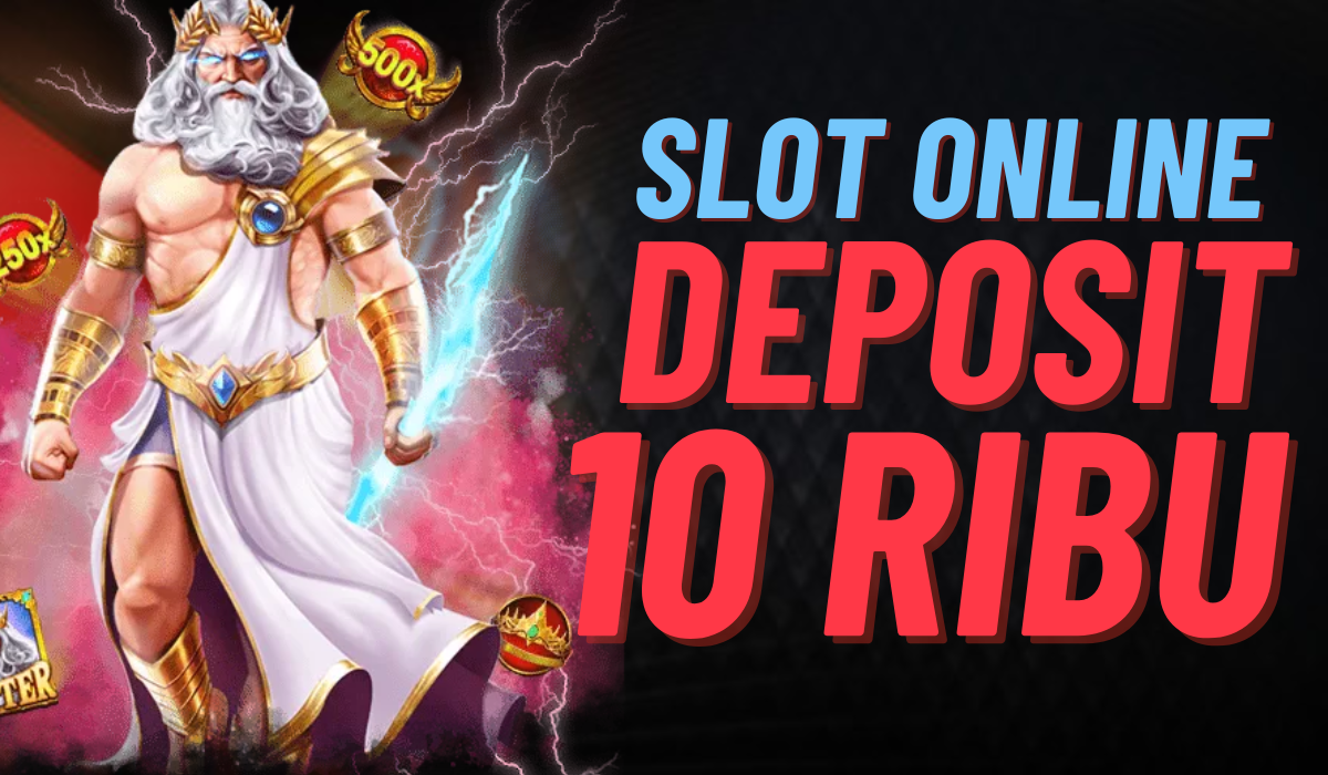 Slot 10 Ribu Main Hemat, Menang Besar